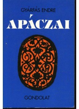 Gyárfás Endre - Apáczai Gyárfás Endre - Apáczai, Budapest 1978 antikvár könyv