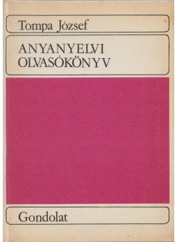 Tompa József - Anyanyelvi olvasókönyv