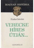 Fodor István - Verecke híres útján...