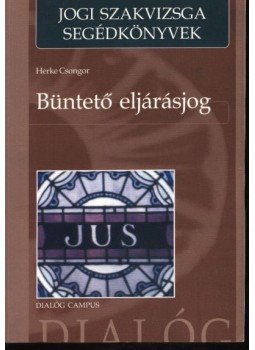 Herke Csongor - Büntető eljárásjog Herke Csongor - Büntető eljárásjog, Budapest 2001 antikvár könyv