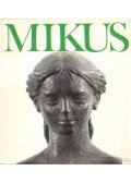 Pogány Ö. Gábor - Mikus Sándor kétszeres Kossuth-díjas kiváló művész kiállítása