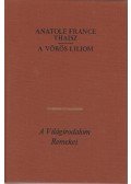 Anatole France - Thaisz / A vörös liliom