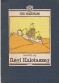 Kós Károly - Régi Kalotaszeg