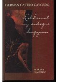 Caycedo, German Castro - Lelkemet az ördögre hagyom