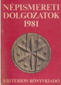 Dr. Kós Károly,Faragó József (szerk.) - Népismereti dolgozatok 1981