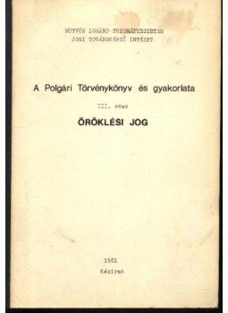 Németh Gábor - Öröklési jog Németh Gábor - Öröklési jog, Budapest 1981 antikvár könyv