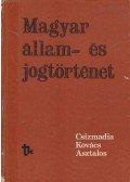 Csizmadia Andor - Magyar állam- és jogtörténet