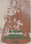 Kovács Endre - Doroszló hiedelemvilága