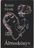 Krúdy Gyula - Álmoskönyv