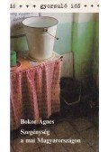 Bokor Ágnes - Szegénység a mai Magyarországon