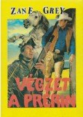 Zane Grey - Végzet a prérin