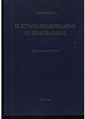 Lissák Kálmán - Élettani gyakorlatok és bemutatások