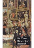 Sík Csaba - Mindenkori mesterek