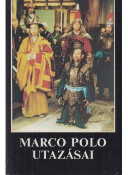 - Marco Polo utazásai - Marco Polo utazásai, Budapest 1984 antikvár könyv