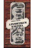 Gárdos Miklós - A panoptikum raktára