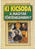 Szabolcs Ottó,Závodszky Géza - Ki kicsoda a magyar történelemben?