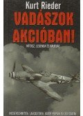 Rieder, Kurt - Vadászok akcióban!