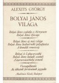 Alexits György - Bolyai János világa