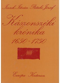 Pataki József, Imreh István - Kászonszéki krónika Pataki József, Imreh István - Kászonszéki krónika, Budapest 1992 antikvár könyv