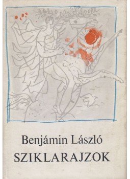 Benjámin László - Sziklarajzok Benjámin László - Sziklarajzok, Budapest 1975 antikvár könyv