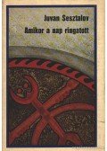 Sesztalov, Juván - Amikor a nap ringatott