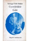 Somogyi Tóth Sándor - Gyerektükör / Gabi