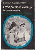 Kolozsvári Grandpierre Emil - A törökfejes kopja