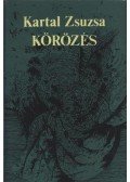 Kartal Zsuzsa - Körözés