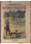 Ivan Turgenyev - Egy vadász feljegyzései