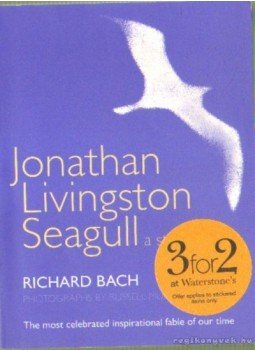 Bach, Richard - Jonathan Livingston Seagull Bach, Richard - Jonathan Livingston Seagull, London 2003 antikvár könyv
