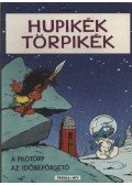 Peyo - Hupikék törpikék (A pilótörp; Az időbepörgető)