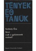 Székely Éva - Sírni csak a győztesnek szabad!
