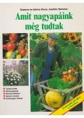 Bruns, Sabine,Bruns, Susanne,Stammer, Joachim - Amit nagyapáink még tudtak
