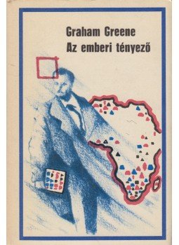 Graham Greene - Az emberi tényező Graham Greene - Az emberi tényező, Budapest 1980 antikvár könyv