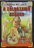 Edgar Wallace - A zöldszemű szörny