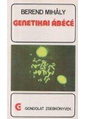 Berend Mihály - Genetikai ábécé
