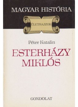 Péter Katalin - Esterházy Miklós Péter Katalin - Esterházy Miklós, Budapest 1985 antikvár könyv
