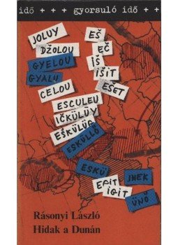 Rásonyi László - Hidak a Dunán Rásonyi László - Hidak a Dunán, Budapest 1981 antikvár könyv
