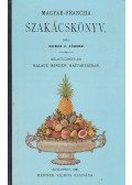 Dobos C. József - Magyar-Franczia szakácskönyv (reprint)