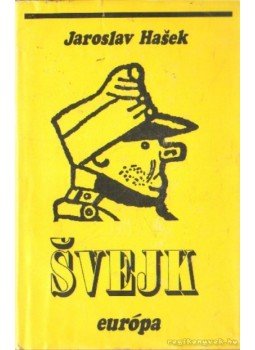 Jaroslav Hasek - Svejk Jaroslav Hasek - Svejk, Bratislava, Budapest 1982 antikvár könyv