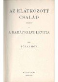 Jókai Mór - Az elátkozott család / A barátfalvi lévita