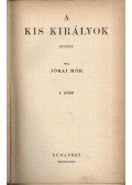 Jókai Mór - A kis királyok I-II. kötet