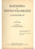 Coué Emil - Egészség és önfegyelmezés