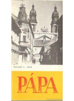 - Pápa (képes városismertető) - Pápa (képes városismertető), Pápa 0 antikvár könyv