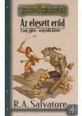 R.A. Salvatore - Az elesett erőd