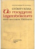 Györffy Rózsa - Új magyar legendárium