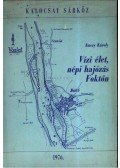 Kuczy Károly - Vízi élet, népi hajózás Foktőn