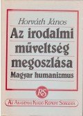 Horváth János - Az irodalmi műveltség megoszlása