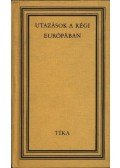 Binder Pál - Utazások a régi Európában