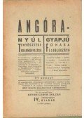 Köves Gábor Zoltán - Angóra - Nyúl tenyésztése takarmányozása; Gyapjú fonása feldolgozása